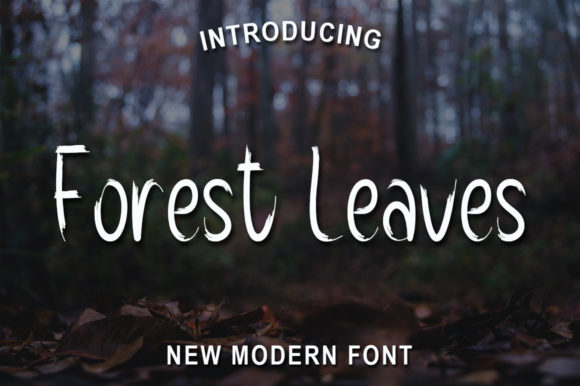 Discovering the Charm of Forest Leaves Font in Branding