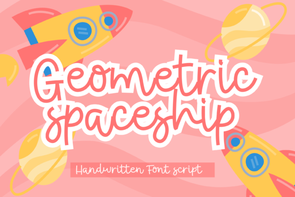 Geometric Spaceship: A Quirky Script Font for Engaging Campaigns
